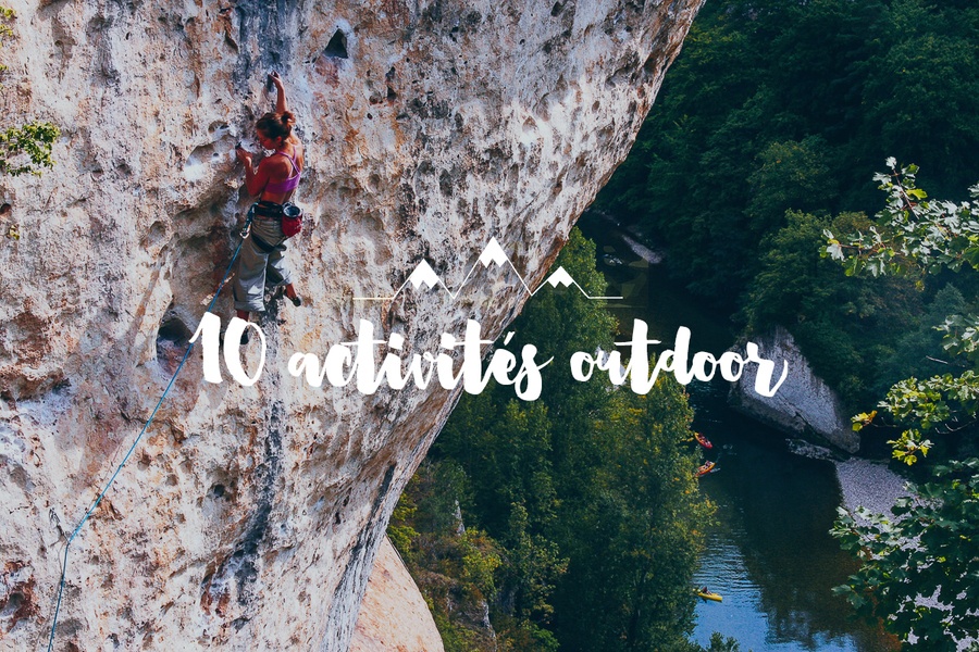 Notre Top 10 des activités outdoor à faire pendant vos vacances !